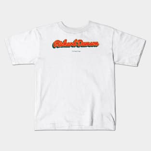 Richard Dawson Kids T-Shirt